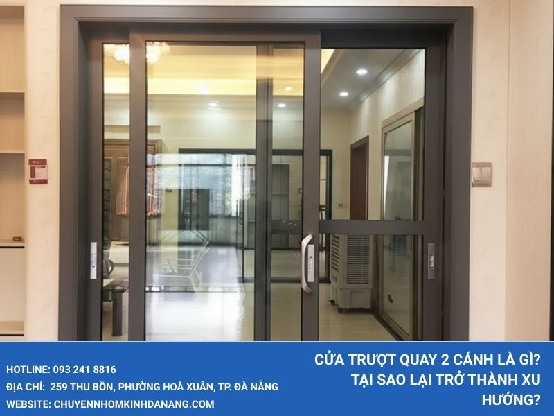 Cửa trượt quay 2 cánh là gì? Tại sao lại trở thành xu hướng?