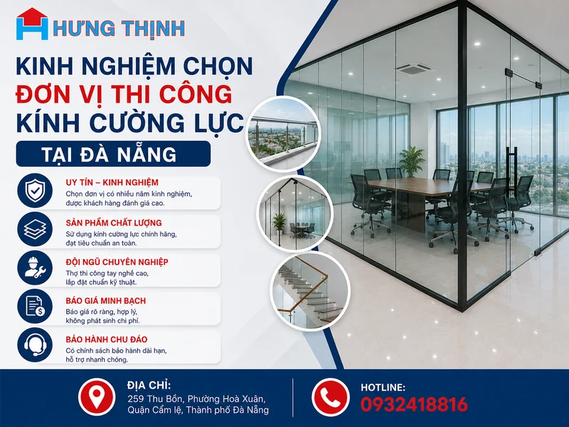Kinh nghiệm chọn đơn vị thi công kính cường lực tại Đà Nẵng