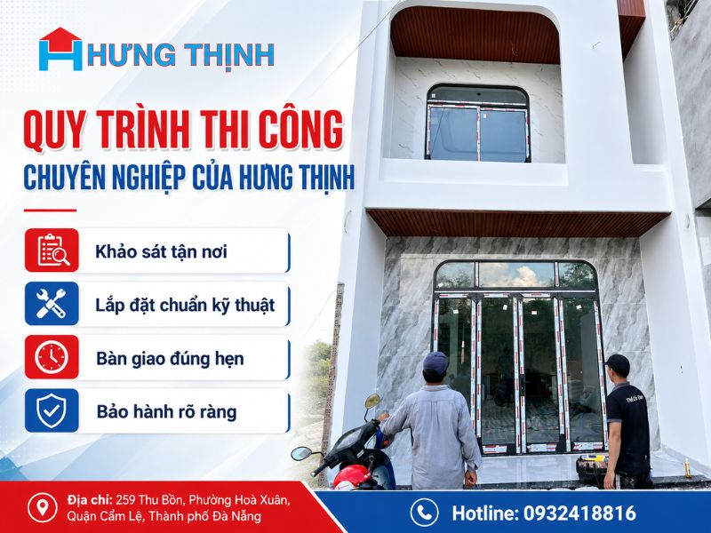 Quy trình thi công chuyên nghiệp của Hưng Thịnh