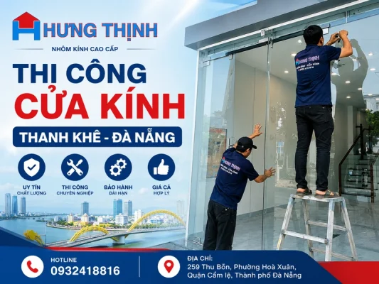 Thi công cửa kính Thanh Khê Đà Nẵng
