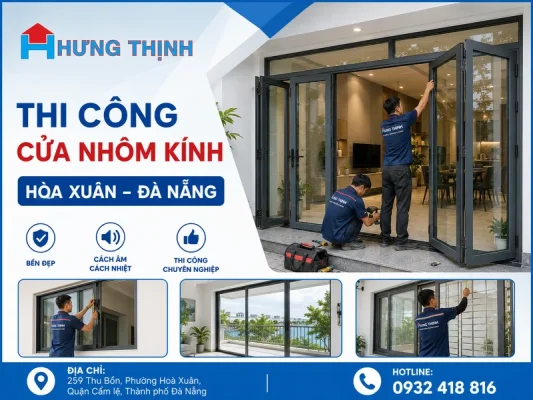 Thi công cửa nhôm kính Hòa Xuân Đà Nẵng