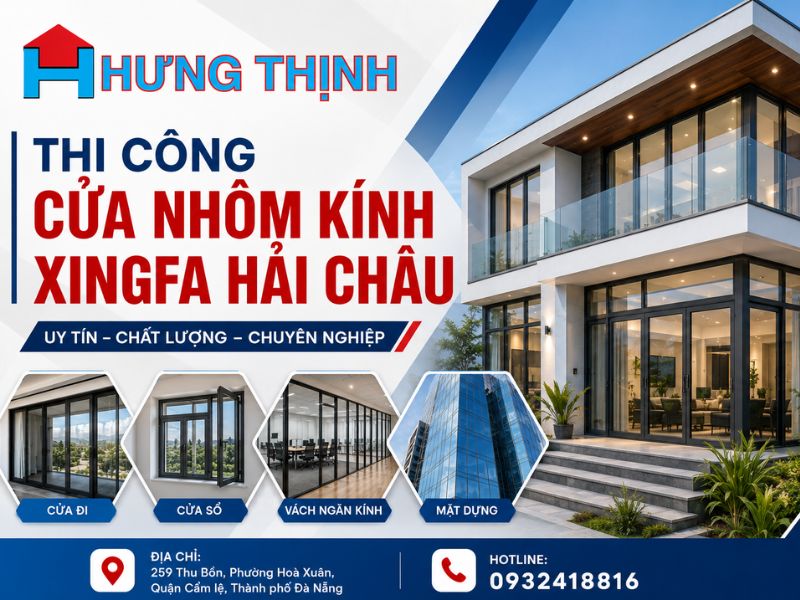 Nhôm Kính Đà Nẵng Hưng Thịnh