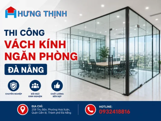 Thi công vách kính ngăn phòng Đà Nẵng