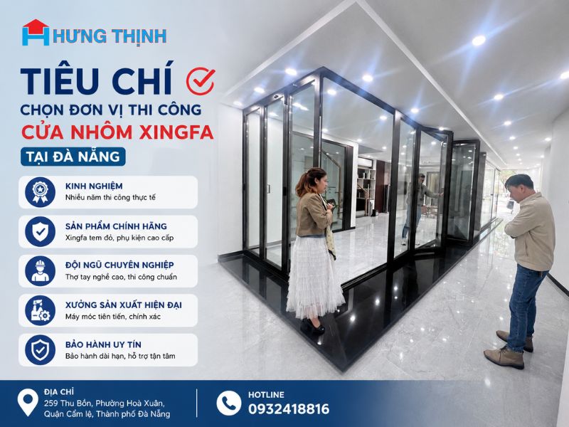 Tiêu chí chọn đơn vị thi công cửa nhôm xingfa tại Đà Nẵng uy tín
