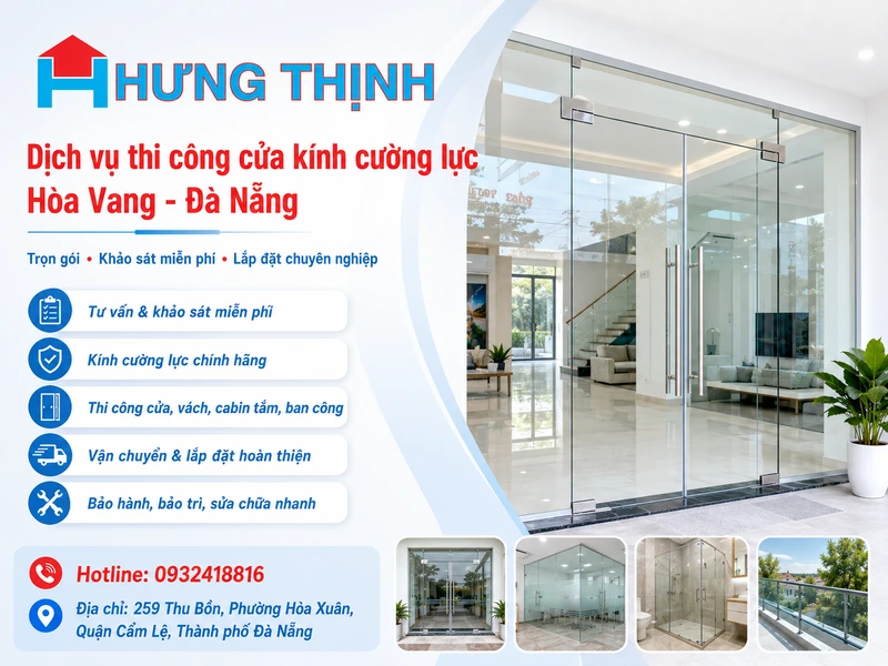 Dịch vụ thi công cửa kính cường lực Hòa Vang Đà Nẵng gồm những gì?