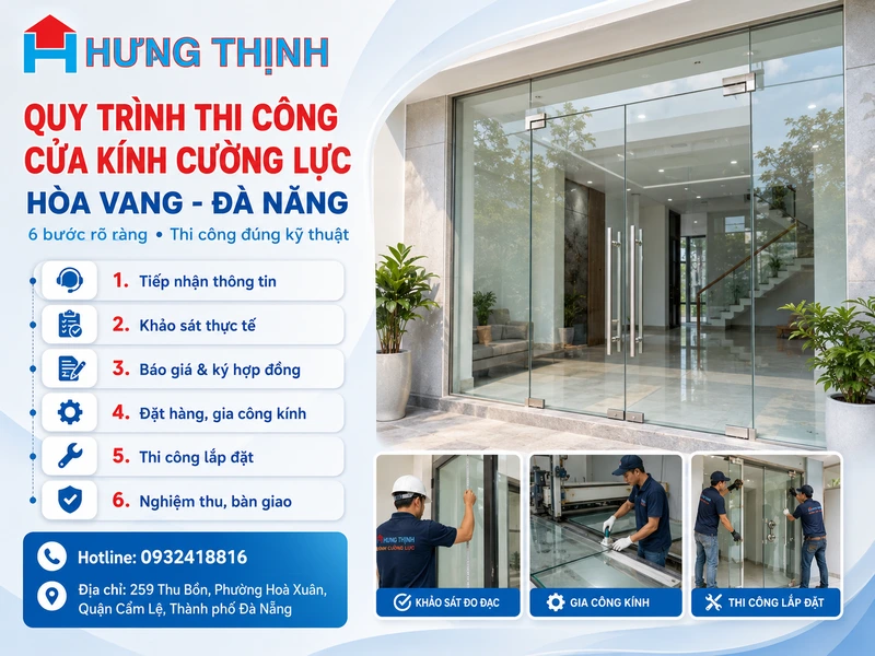 Quy trình thi công cửa kính cường lực tại Hòa Vang